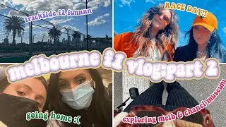 melbourne grand prix pt.2 // race day, exploring, home time :(