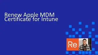 How to Renew Your Apple MDM Certificate for Intune