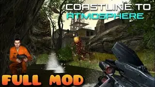 HALF LIFE 2 COASTLINE TO ATMOSPHERE | Full Mod Walkthrough | No Commentary