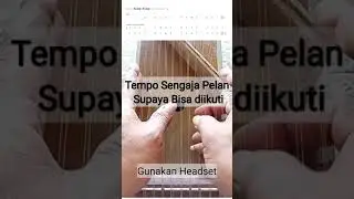Tutorial Belajar Siter (5) praktek ladrang Ayun-Ayun dari buka sampai irama dadi
