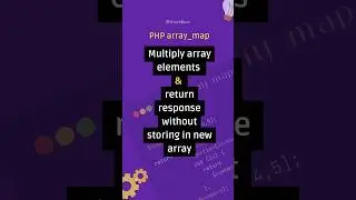 PHP array_map: Quick understanding of array map function in PHP 