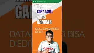 Cara mengkopi Tabel di Excel menjadi Gambar dan Data Gambar Bisa Diedit