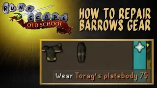 Old School Runescape : How To Repair Barrows Gear