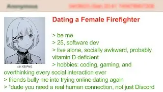 Dating a Female Firefighter | 4Chan Greentext Stories