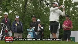 Arraignment for Scottie Scheffler delayed until June in Louisville