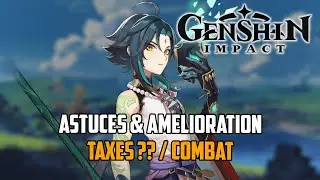 [Genshin Impact] Astuces / Taxes ?? / Amélioration personnage