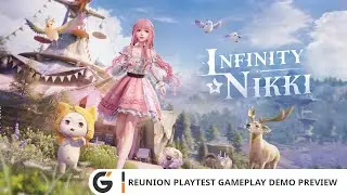 Infinity Nikki - Reunion Playtest Gameplay Demo Preview