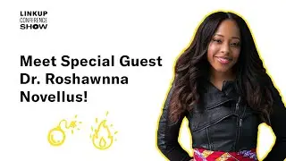 Meet Special Guest Dr. Roshawnna Novellus!