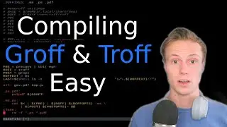 Improve Your Groff and Troff Pipeline - Using a Shell Script and Makefiles