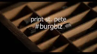 #BurgBiz: Print St. Pete | St. Pete, FL