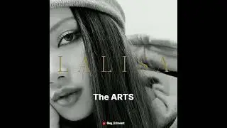 The ARTS vs the ARTIST #blackpink #blinkies #blackpinkedit #kpop #edit #lisa