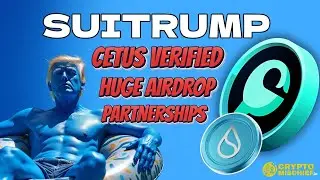 SUITRUMP LISTED ON CETUS! + YUGE NEW AIRDROP for $1000!