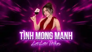 Cuộc Tình Trong Cơn Mưa 2 - TÌNH MONG MANH REMIX - LALA TRẦN