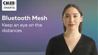 Calex Smart Bluetooth Mesh Network [ENG]