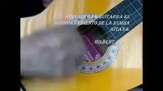 Aprende en la Guitarra el acompañamiento de la Rumba Gitana.