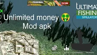ultimate fishing simulator mod apk unlimited money and mod unlock 🤑