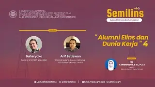 Semilins 2021 #4 - Seminar Elins Online - Alumni ELINS dan Dunia Kerja - seri 4