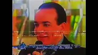 Milionario chiquinho Scarpa no GUGU no sbt anos 2000 trecho_Quero uma noiva