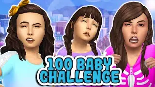 ✨My Children Get The Worst Traits in The 100 Baby Challenge | Sims 4 Lets Play - Part 7