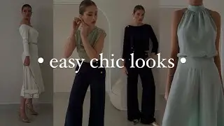 EASY CHIC LOOKS | 4 opções elegantes