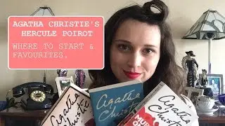 Agatha Christie: Poirot, Where to Start & Favourites