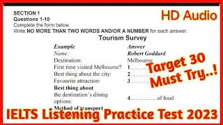 Tourism survey IELTS Listening | Robert Goddard | IELTS Listening practice test 2023 with answer