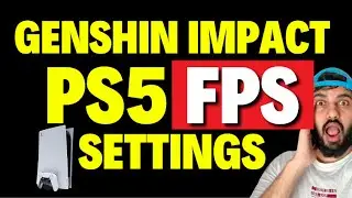 Genshin Impact PS5 FPS Settings
