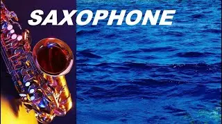 МОРЕ, МУЗЫКА, САКСОФОН🎷Beautiful music saxophone
