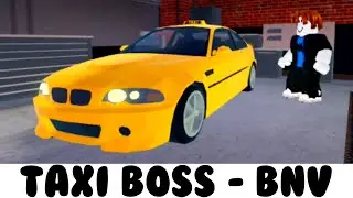 Taxi Boss in Roblox - From BNV to Foster Acuta
