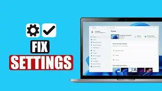 How To Fix Settings Not Opening in Windows 11 | Settings App Not Working in Windows 11? Fix It Fast!