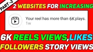 [100%] How To Get Reels Views , Followers, Many More Things Just In 1 Click |