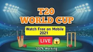 How to Watch T20 World Cup 2021 Live on Mobile Free | T20 World Cup kaise dekhe