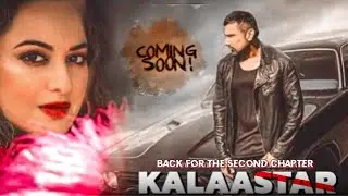 Yo Yo Honey Singh  Official Kalaastar Teaser ||