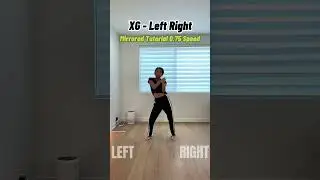 XG “LEFT RIGHT” SLOW & MIRRORED. Let’s learn!! 🤩 