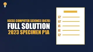 Full 2024 Specimen Paper 1A Solution | IGCSE Computer Science (0478)