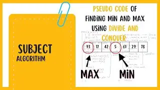 Divide and Conquer: Finding Minimum and Maximum Values in an Array | Pseudo Code Explained