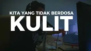 KITA YANG TIDAK BERDOSA | KULIT | COVER