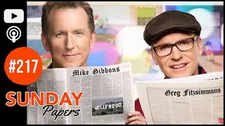 Sunday Papers #217 | Greg Fitzsimmons and Mike Gibbons