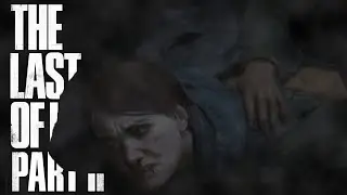 THE LAST OF US 2 Part 4