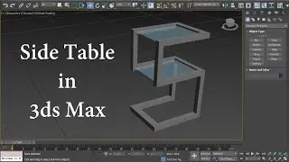 side table in 3d max | side table modeling in 3ds max | side table design in 3d max | table modeling