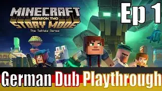 Playthrough Minecraft: Story Mode Season 2 GERMAN DUB (Episode 1)