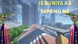 Me is duniya ka papa hu papa |  Minecraft world | #miniaddon💪#minecraft