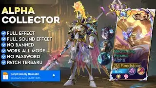 NEW Script Alpha Collector No Password | Patch Terbaru | Full Effect & Voice - Mobile Legend