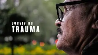 Surviving Trauma - a look into a life affected by childhood trauma // Part I