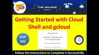 [2024] Getting Started with Cloud Shell and gcloud [Step by Step] 