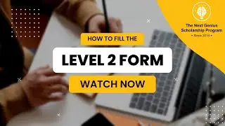 Level 2: Process &  How to fill the Form