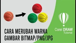 Cara Merubah Warna Gambar Bitmap JPG PNG - Tutorial CorelDraw