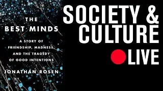 The Best Minds: A Conversation with Jonathan Rosen | LIVE STREAM