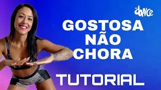 📣TUTORIAL‼️GOSTOSA NÃO CHORA - Anderson Neiff | FitDance (Choreography)