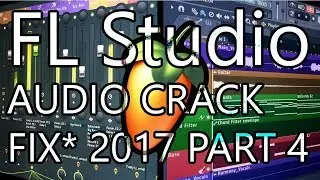 FL STUDIO 12 LAG FIX 2017 Part 4